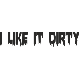 Sticker Autocollant  4x4 I like it dirty