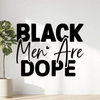 Sticker Autocollant black_men_are_dope citation  CI010