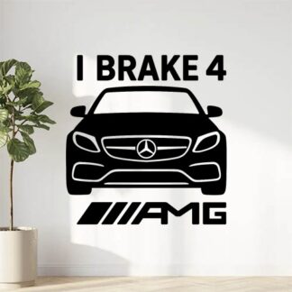 Sticker autocollant I BRAKE 4 AMG décoration decostickerstore - JSN2Y1