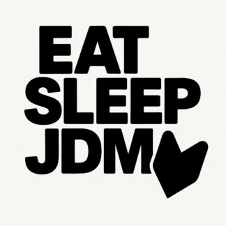 Sticker autocollant Manger Dormir JDM décoration decostickerstore - SXJEIF