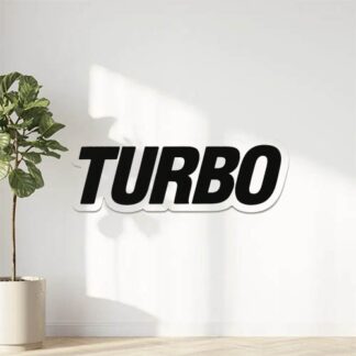 Autocollant J'ai besoin d'un autocollant disant TURBO en noir. décoration decostickerstore - 2XGZVA